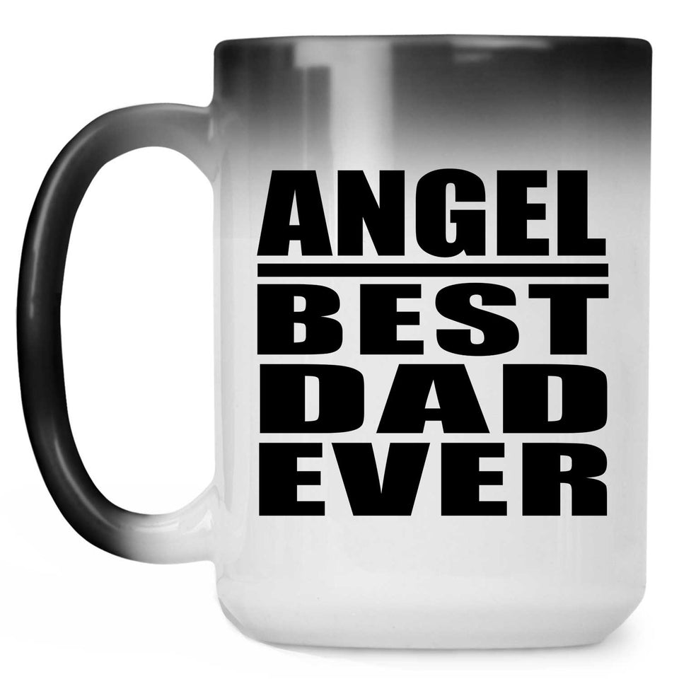 Angel Best Dad Ever - 15 Oz Color Changing Mug