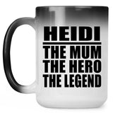 Heidi The Mum The Hero The Legend - 15 Oz Color Changing Mug