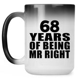 68th Anniversary 68 Years Of Being Mr Right - 15 Oz Color Changing Mug