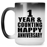 Happy 1st Anniversary 1 Year & Counting - 15 Oz Color Changing Mug