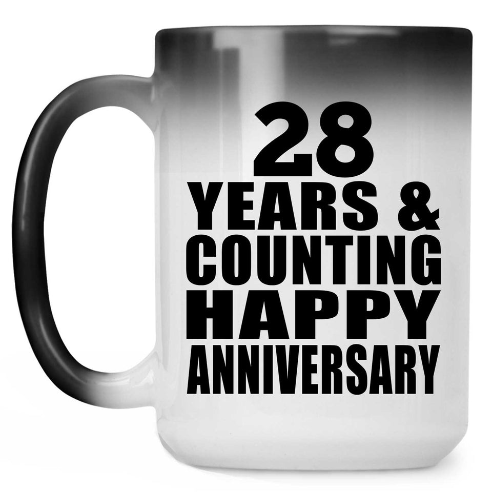Happy 28th Anniversary 28 Years & Counting - 15 Oz Color Changing Mug