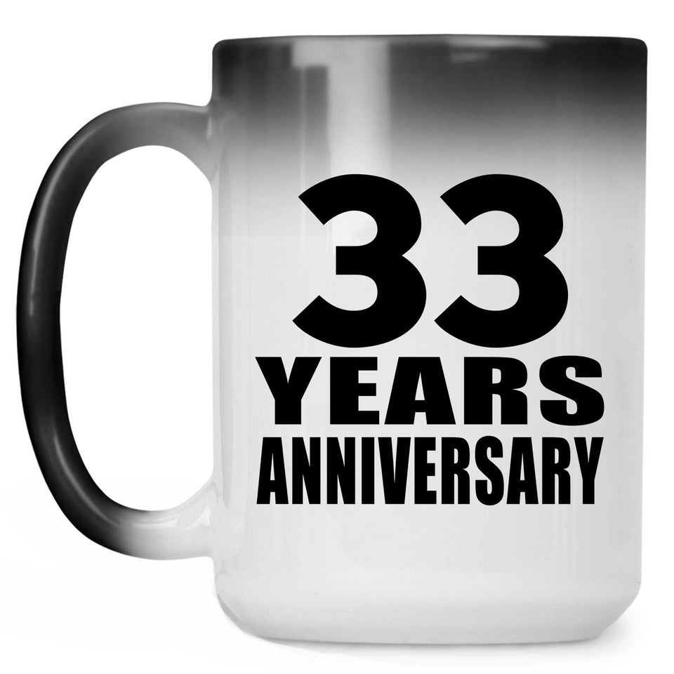 33rd Anniversary 33 Years - 15 Oz Color Changing Mug