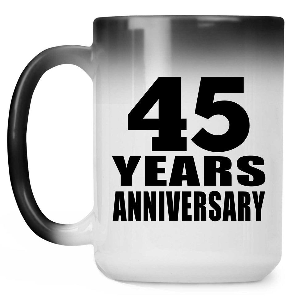 45th Anniversary 45 Years - 15 Oz Color Changing Mug