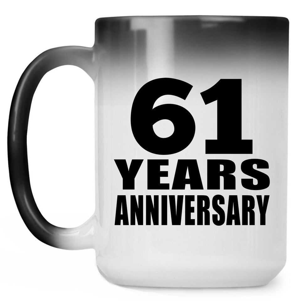 61st Anniversary 61 Years - 15 Oz Color Changing Mug