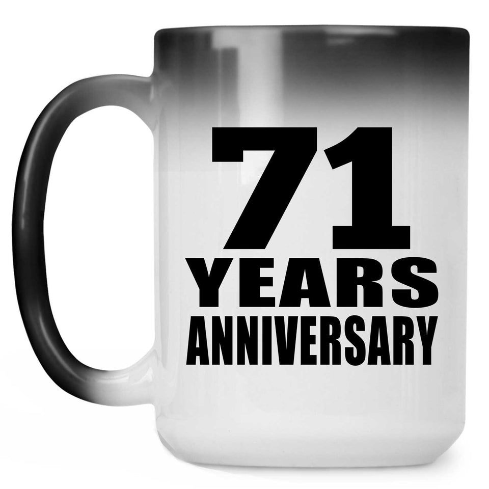 71st Anniversary 71 Years - 15 Oz Color Changing Mug