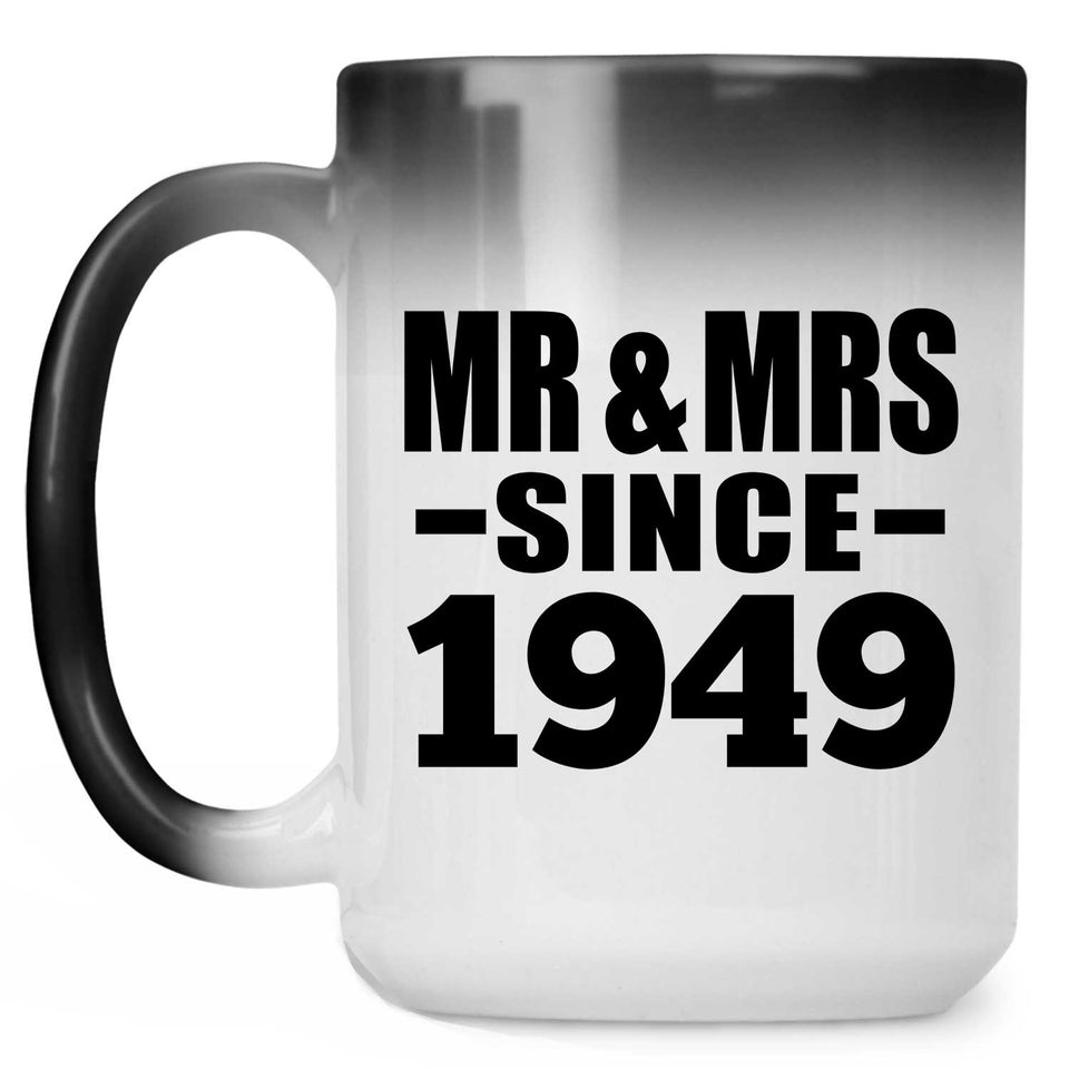75th Anniversary Mr & Mrs Since 1949 - 15 Oz Color Changing Mug