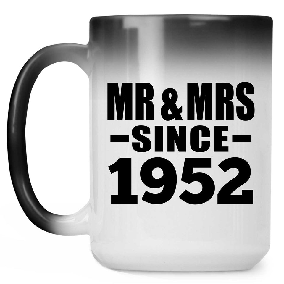 72nd Anniversary Mr & Mrs Since 1952 - 15 Oz Color Changing Mug