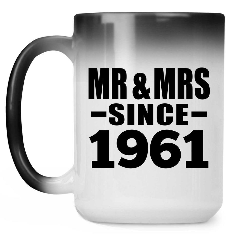 63rd Anniversary Mr & Mrs Since 1961 - 15 Oz Color Changing Mug