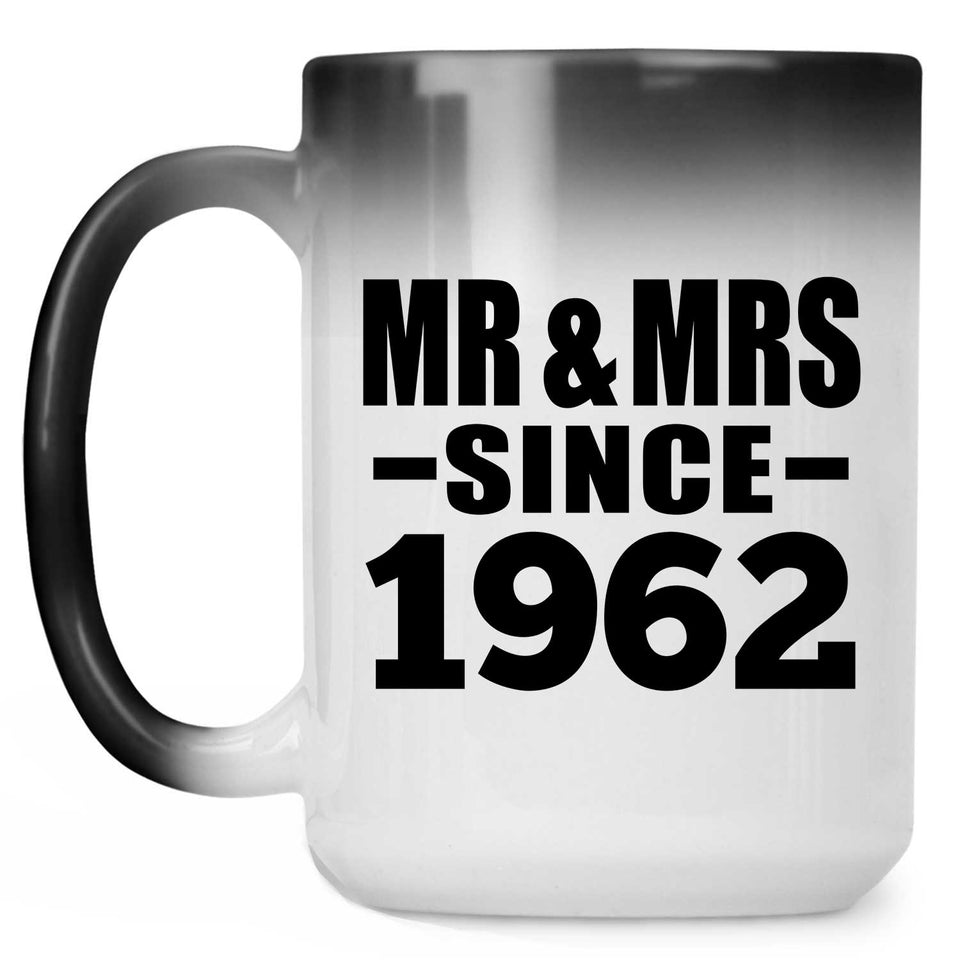 62nd Anniversary Mr & Mrs Since 1962 - 15 Oz Color Changing Mug