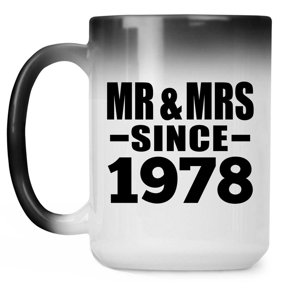 46th Anniversary Mr & Mrs Since 1978 - 15 Oz Color Changing Mug