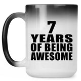 7th Birthday 7 Years Of Being Awesome - 15 Oz Color Changing Mug