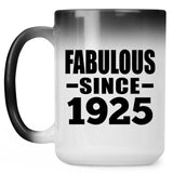 99th Birthday Fabulous Since 1925 - 15 Oz Color Changing Mug