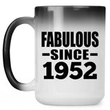 72nd Birthday Fabulous Since 1952 - 15 Oz Color Changing Mug