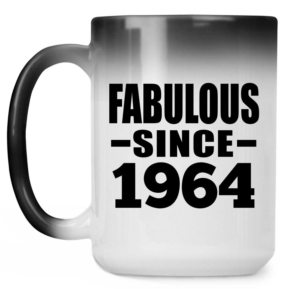 60th Birthday Fabulous Since 1964 - 15 Oz Color Changing Mug