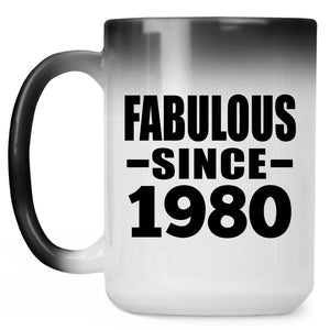 44th Birthday Fabulous Since 1980 - 15 Oz Color Changing Mug