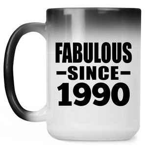 34th Birthday Fabulous Since 1990 - 15 Oz Color Changing Mug