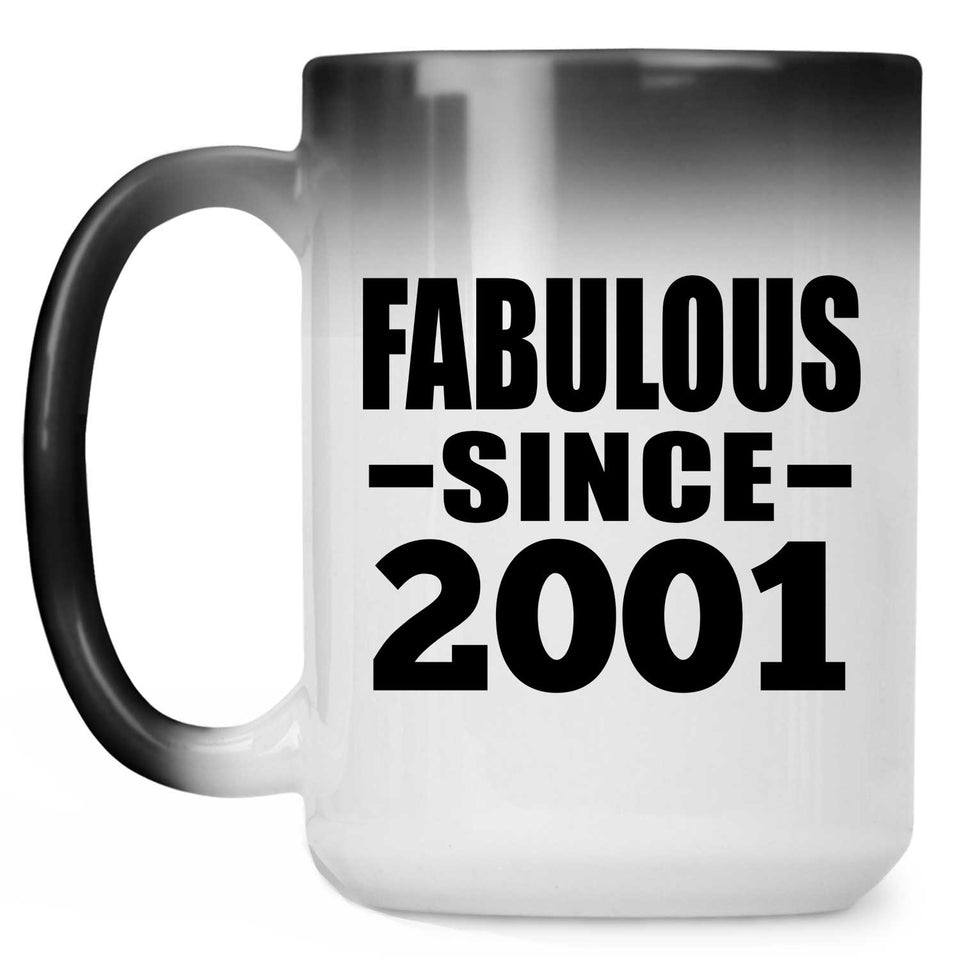23rd Birthday Fabulous Since 2001 - 15 Oz Color Changing Mug