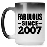 17th Birthday Fabulous Since 2007 - 15 Oz Color Changing Mug