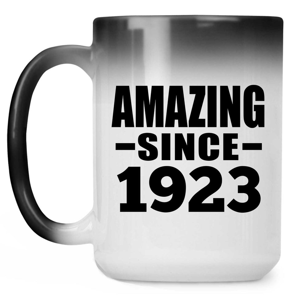 101st Birthday Amazing Since 1923 - 15 Oz Color Changing Mug