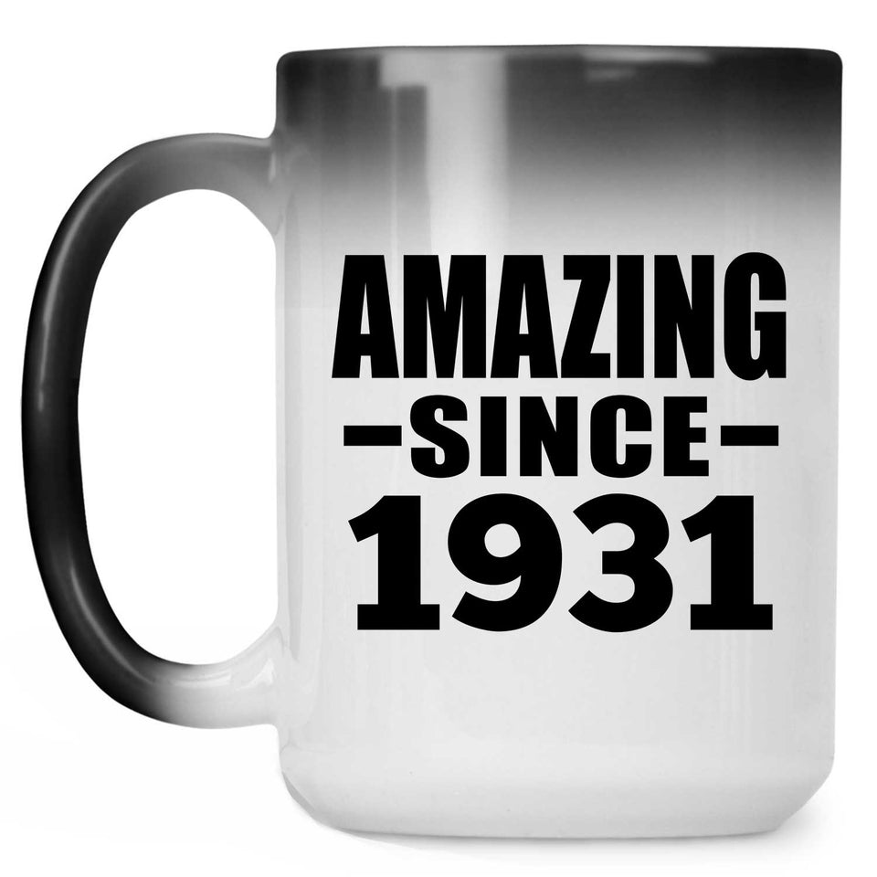 93rd Birthday Amazing Since 1931 - 15 Oz Color Changing Mug