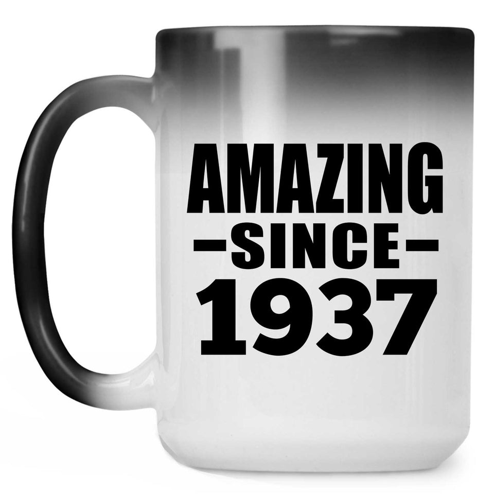 87th Birthday Amazing Since 1937 - 15 Oz Color Changing Mug