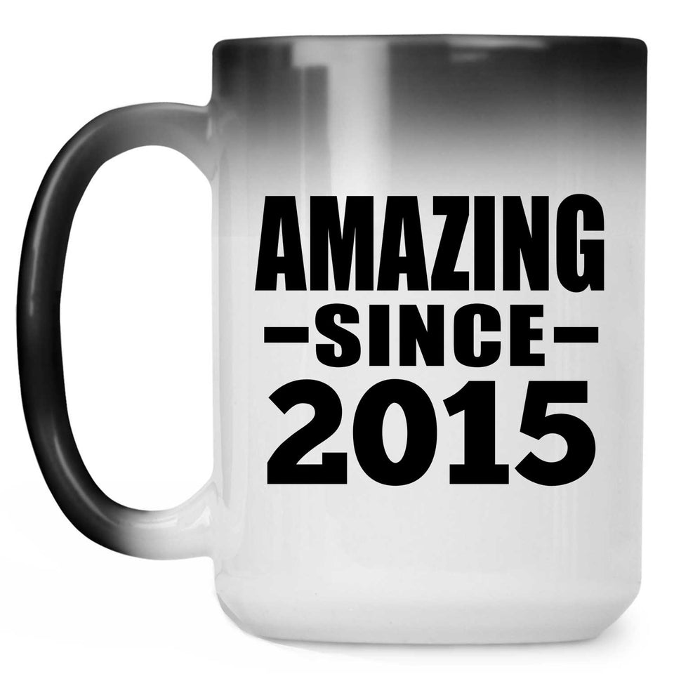 9th Birthday Amazing Since 2015 - 15 Oz Color Changing Mug