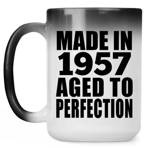 67th Birthday Made In 1957 Aged to Perfection - 15 Oz Color Changing Mug