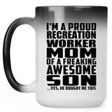 Proud Recreation Worker Mom Of Awesome Son - 15 Oz Color Changing Mug