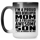 Proud Web Developer Mom Of Awesome Son - 15 Oz Color Changing Mug
