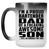 Proud Bartender Dad Of Awesome Son - 15 Oz Color Changing Mug