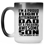 Proud Flight Attendant Dad Of Awesome Son - 15 Oz Color Changing Mug