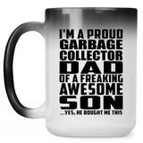 Proud Garbage Collector Dad Of Awesome Son - 15 Oz Color Changing Mug