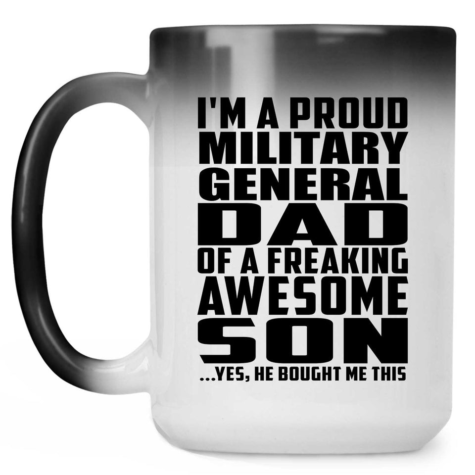 Proud Military General Dad Of Awesome Son - 15 Oz Color Changing Mug