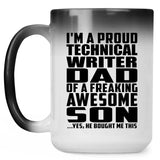 Proud Technical Writer Dad Of Awesome Son - 15 Oz Color Changing Mug