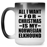 All I Want For Christmas Is My Norwegian Elkhound - 15 Oz Color Changing Mug