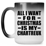 All I Want For Christmas Is My Chartreux - 15 Oz Color Changing Mug