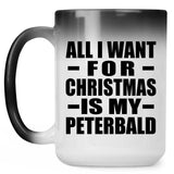 All I Want For Christmas Is My Peterbald - 15 Oz Color Changing Mug