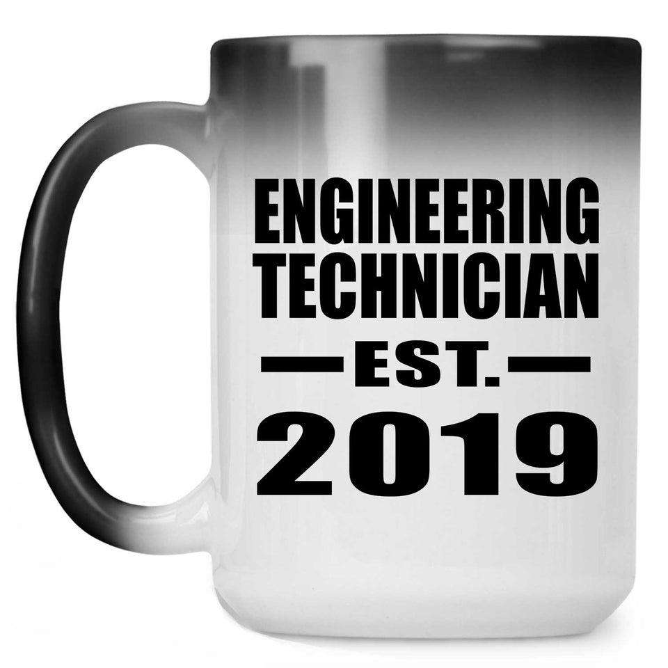 Engineering Technician Established EST. 2019 - 15oz Color Changing Mug