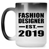Fashion Designer Established EST. 2019 - 15oz Color Changing Mug