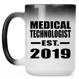 Medical Technologist Established EST. 2019 - 15oz Color Changing Mug