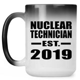 Nuclear Technician Established EST. 2019 - 15oz Color Changing Mug