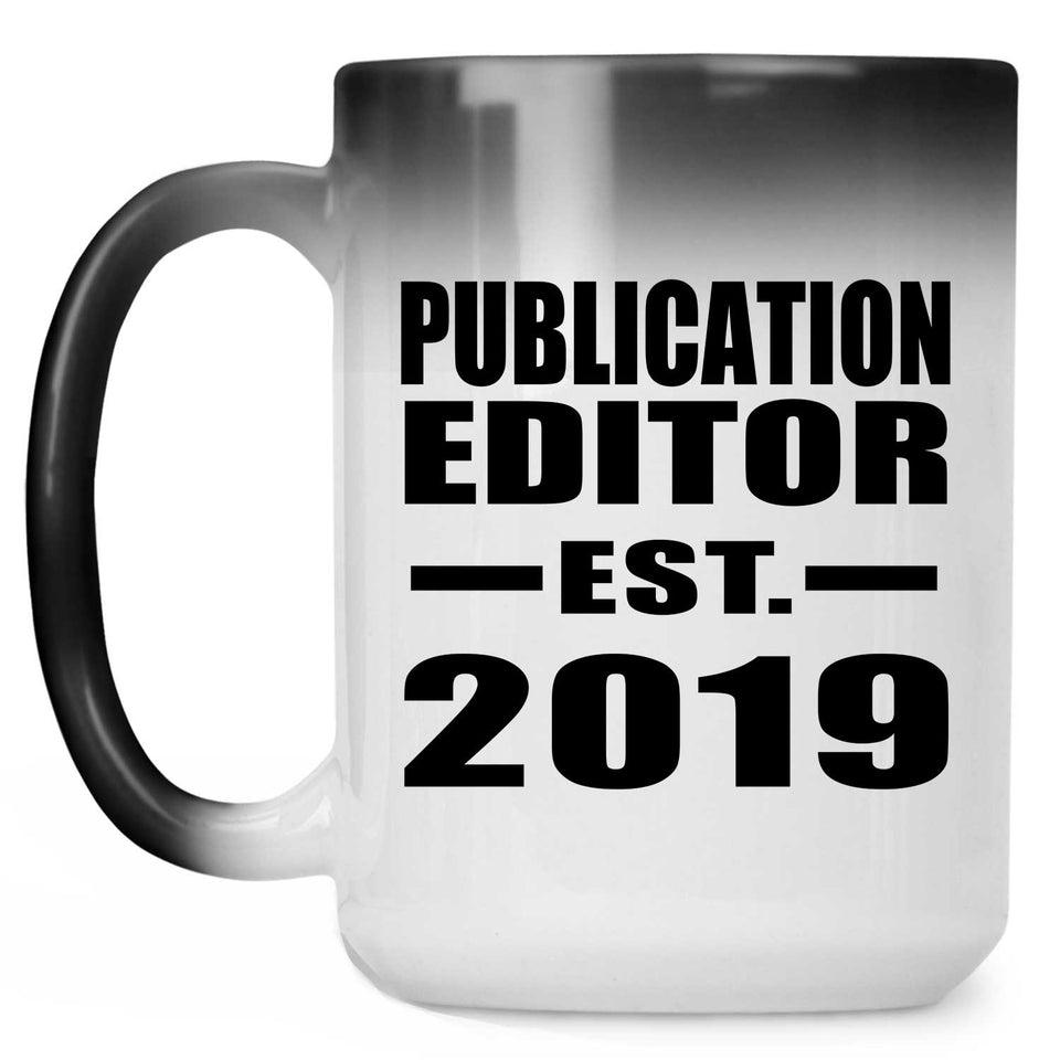 Publication Editor Established EST. 2019 - 15oz Color Changing Mug