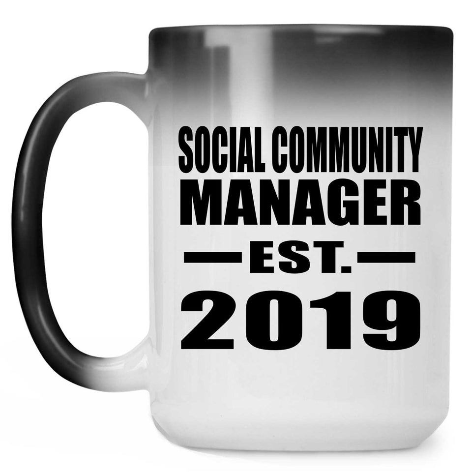 Social Community Manager Established EST. 2019 - 15oz Color Changing Mug