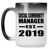 Social Community Manager Established EST. 2019 - 15oz Color Changing Mug