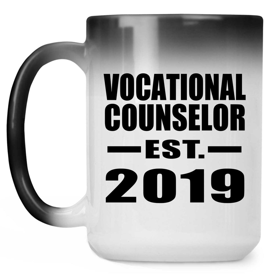 Vocational Counselor Established EST. 2019 - 15oz Color Changing Mug