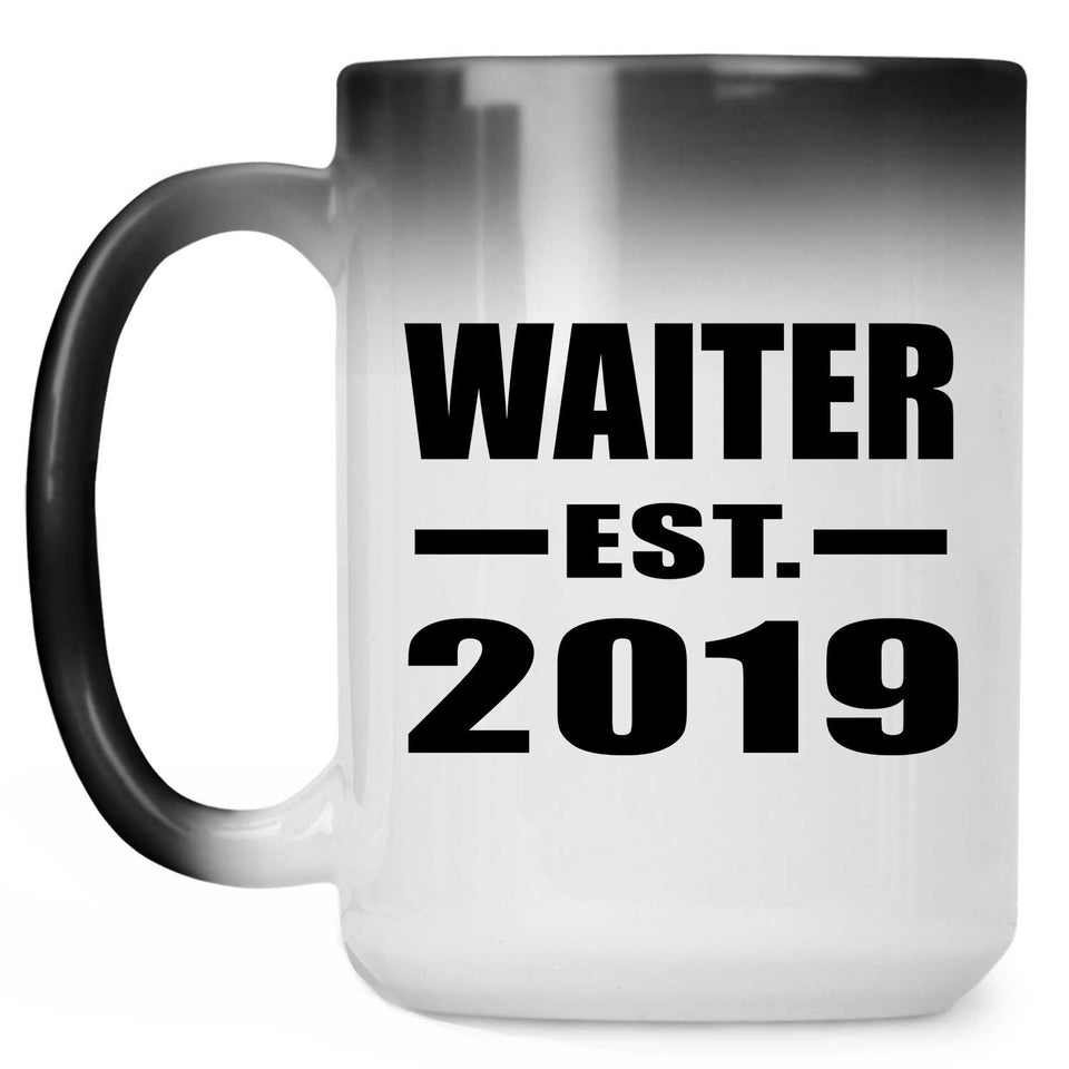 Waiter Established EST. 2019 - 15oz Color Changing Mug
