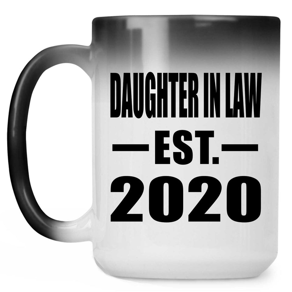 Daughter In Law Established EST. 2020 - 15oz Color Changing Mug