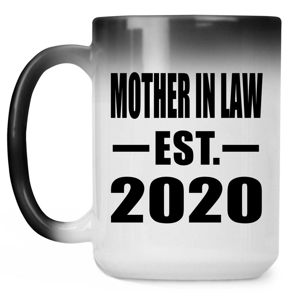 Mother In Law Established EST. 2020 - 15oz Color Changing Mug