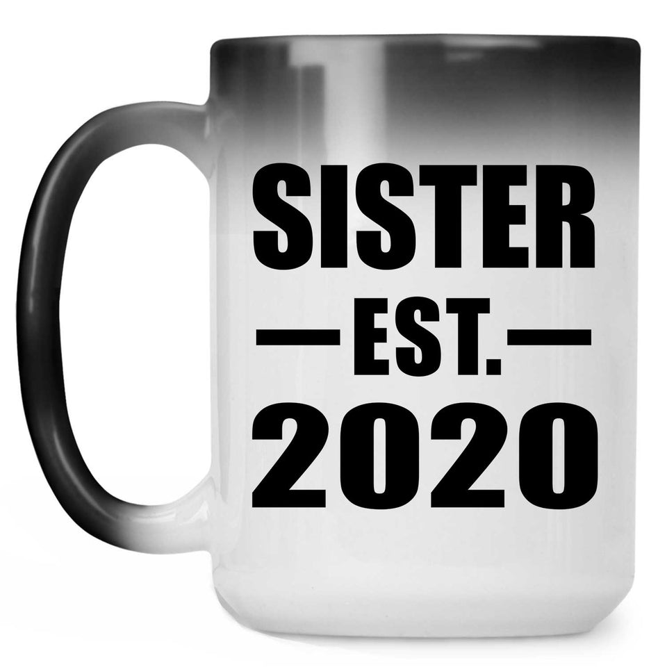 Sister Established EST. 2020 - 15oz Color Changing Mug