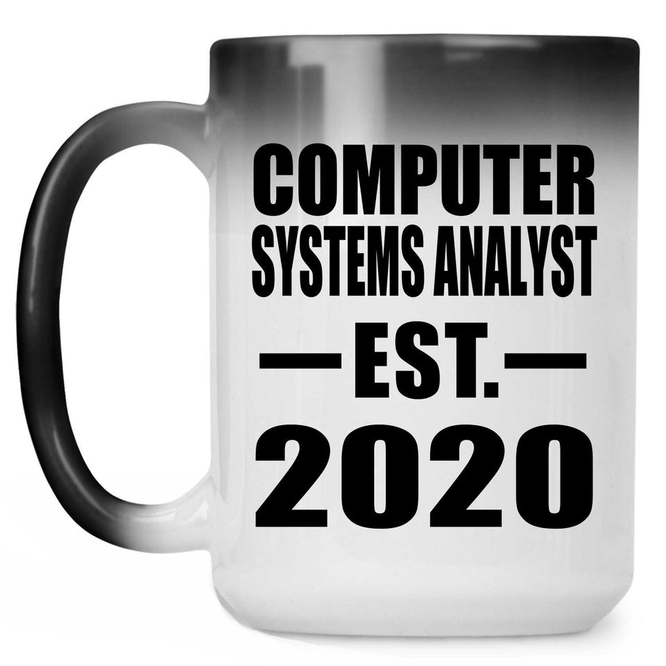 Computer Systems Analyst Established EST. 2020 - 15oz Color Changing Mug